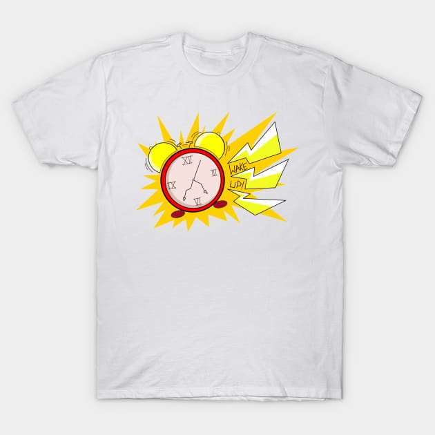 Wake up alarm T-Shirt by Orange-C